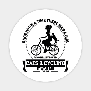 Once Upon A Time There Was A Girl Who Really Loved Cycling It Was Me The End Magnet